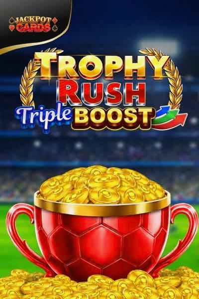 Trophy Rush Triple Boost — Kingmaker Casino slot